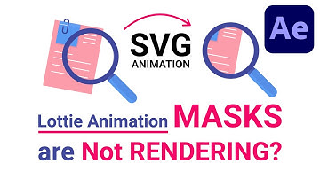 Animate Mask Lottie Animation in After Effects | Are masks not rendering?