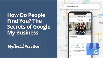 WEBINAR: How Do People Find Your Dental Practice? The Secrets of Google My Business