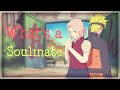 MMDナルト! - Naruto | Naruto & Sakura - What's a Soulmate | Naruto Fan Animation