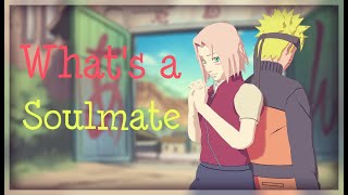 MMDナルト! - Naruto  | Naruto & Sakura - What's a Soulmate | Naruto Fan Animation