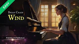 Wind - Brian Crain Piano Tutorial