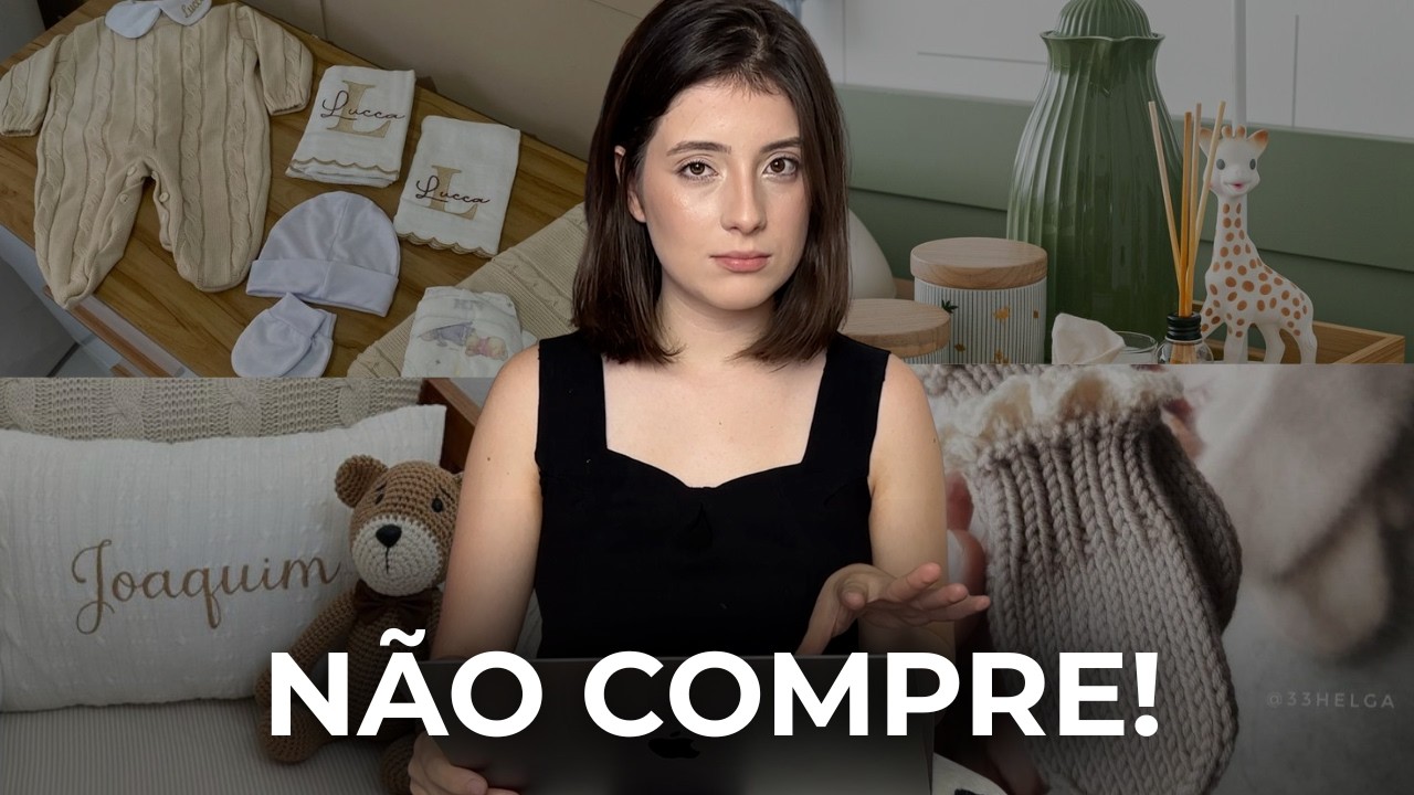 16 ITENS PARA NÃO COMPRAR NO ENXOVAL DO BEBÊ EM 2026