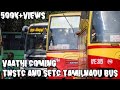 TNSTC Vaathi Coming TNSTC And SETC Tamilnadu bus