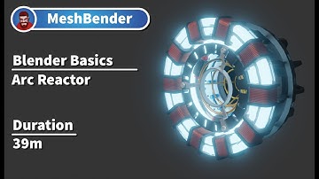 Blender Basics: Modelling Arc Reactor