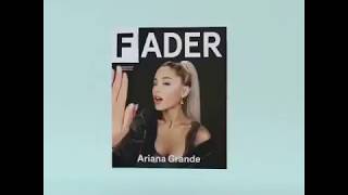 Ariana Grande For The Fader Magazine!