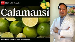 Health benefits of Calamansi Juice.