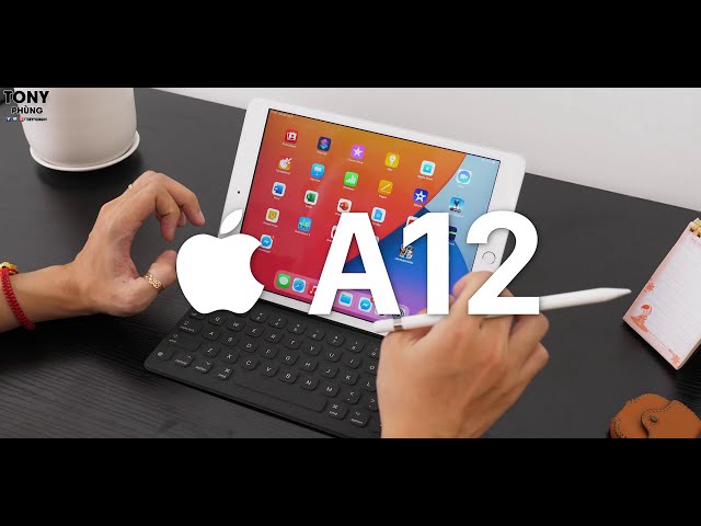 Trên tay iPad 10.2 Gen 8 dùng Apple A12 - KHÔNG MẠNH như mình nghĩ!