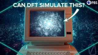 How To Simulate The Universe With DFT