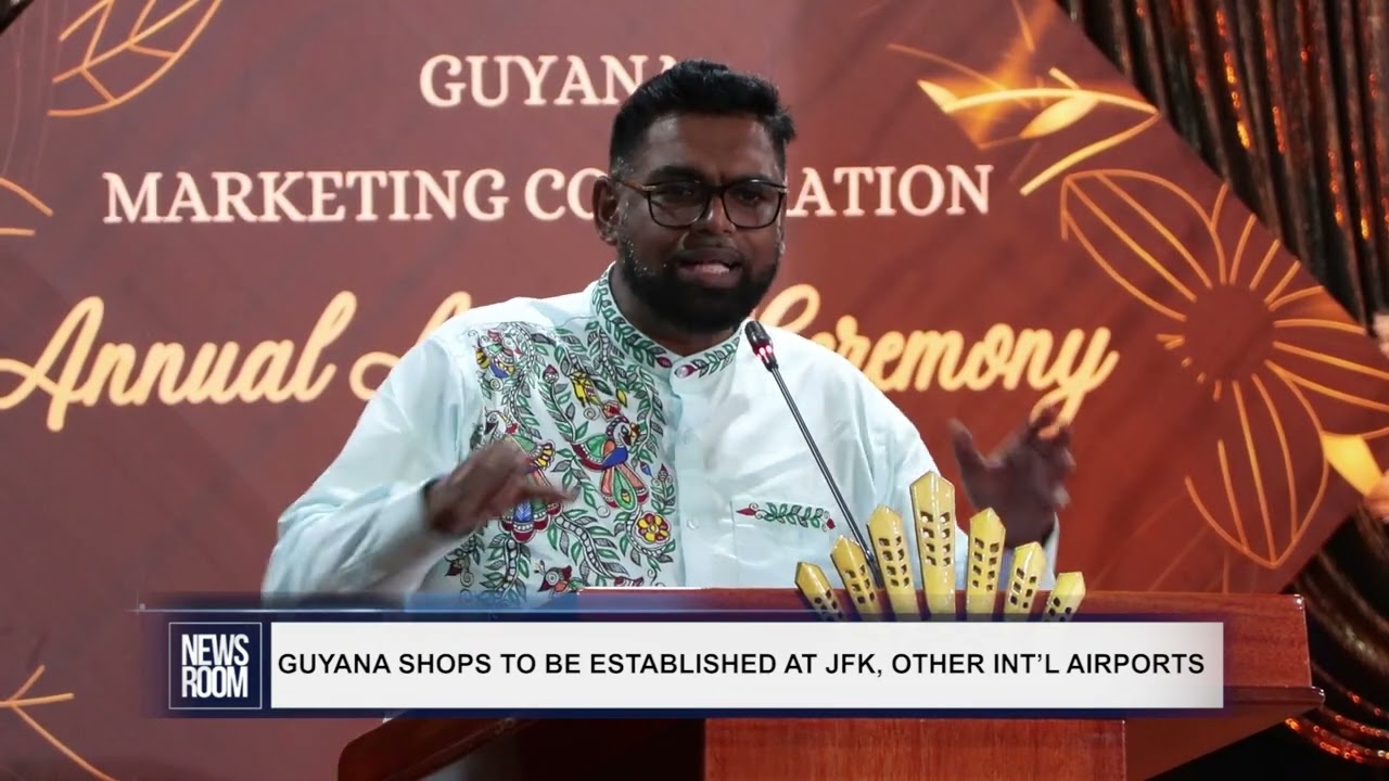 GUYANA SHOPS TO BE ESTABLISHED AT JFK, OTHER INT’L AIRPORTS