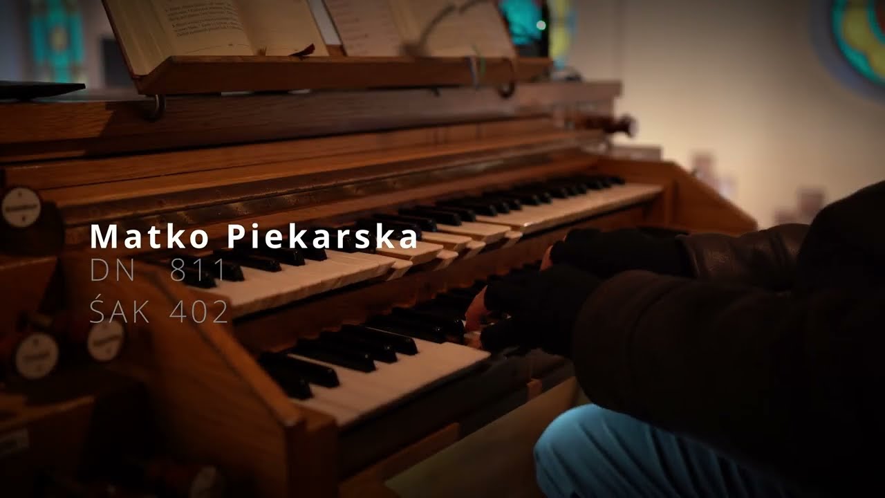 Matko Piekarska - [DN 811] [ŚAK 402] - Katowice Giszowiec (św. Stanisława Kostki)