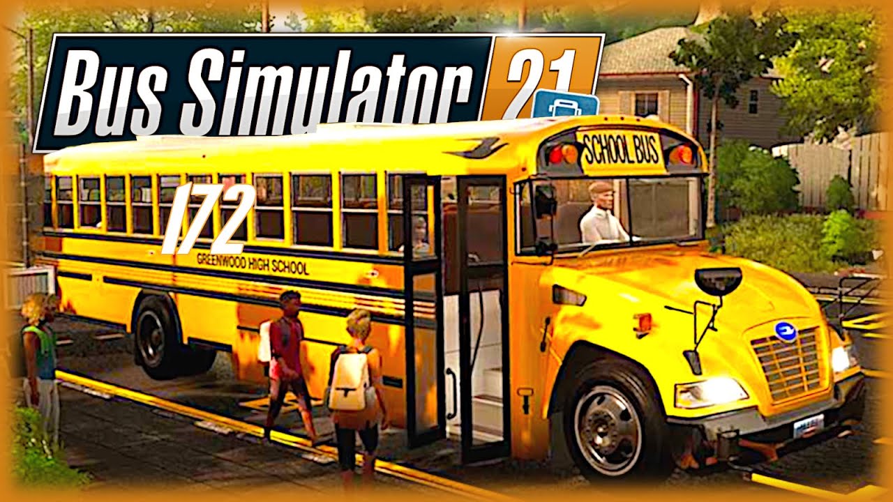 BUS SIMULATOR 21 NEXT STOP [172] 🚌 Das neue Schulbus-DLC | Bus Simulator 21 Gameplay