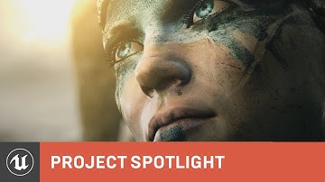 The Visual Storytelling of Hellblade | Project Spotlight | Unreal Engine