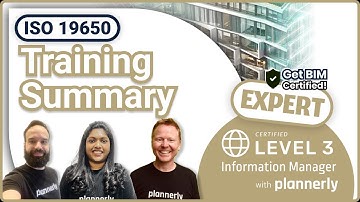 ISO 19650 Expert Level Training Summary