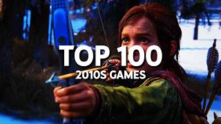 The BEST 100 GAMES From The 2010s