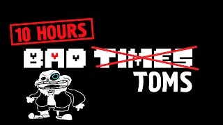 10 Hours Of Bad Toms (Mogolovonio) | Megalovania - Cover By Sr Pelo