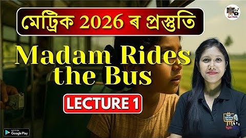 Class 10 English | Madam Rides the Bus | SEBA/ASSEB | HSLC 2026 | X