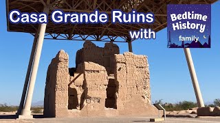 Explore the Hohokam Casa Grande Ruins With Our Family