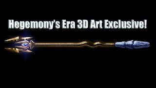 Hegemony's Era 3D Art Debuted! Hegemony's Era 3D Art Debuted!