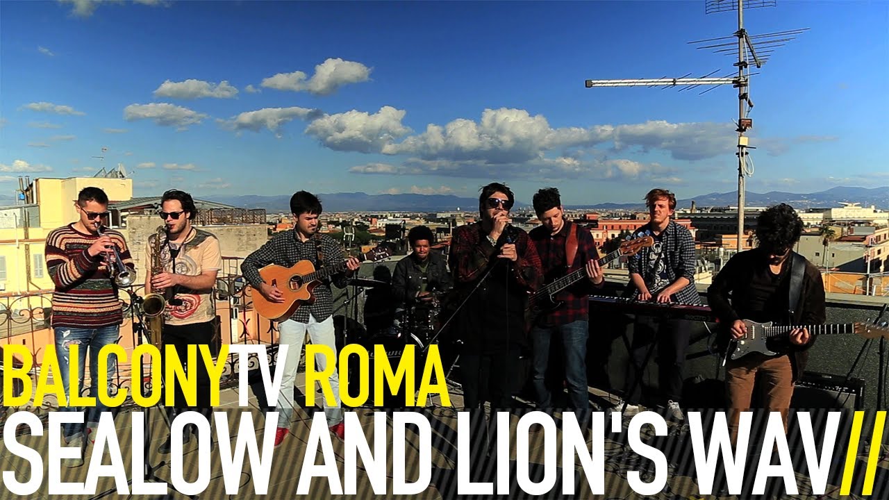 SEALOW AND LION'S WAVE - SOUL & STEADY (BalconyTV)