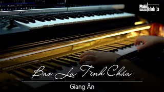 Bao La Tình Chúa - Giang Ân Piano Thánh Ca