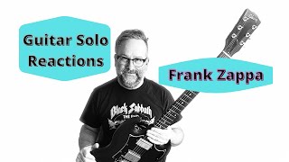 Guitar Solo Reactions ~ Frank Zappa