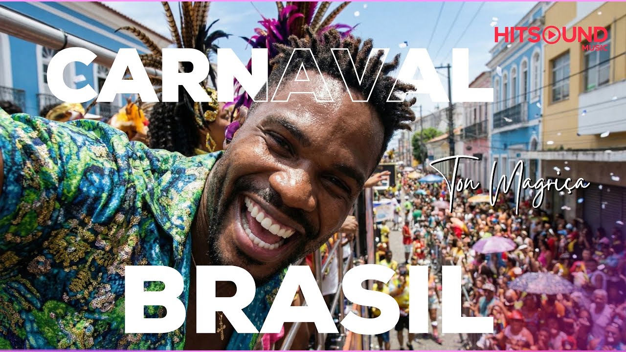 Carnaval do Brasil - Ton Magriça | HitSound Music