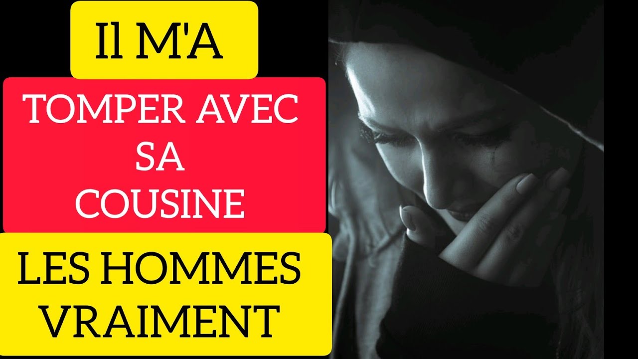 Il TROMPE sa meuf avec sa COUSINE. ELLE LE WOOO ! - YouTube
