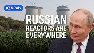 Russia is building a nuclear empire and a 'network of dependence' | ABC News screenshot 2