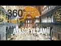360 Video - Ayasofya Cami İçi İlk Defa Böyle Görüntülendi, Sanal Tur, Vr