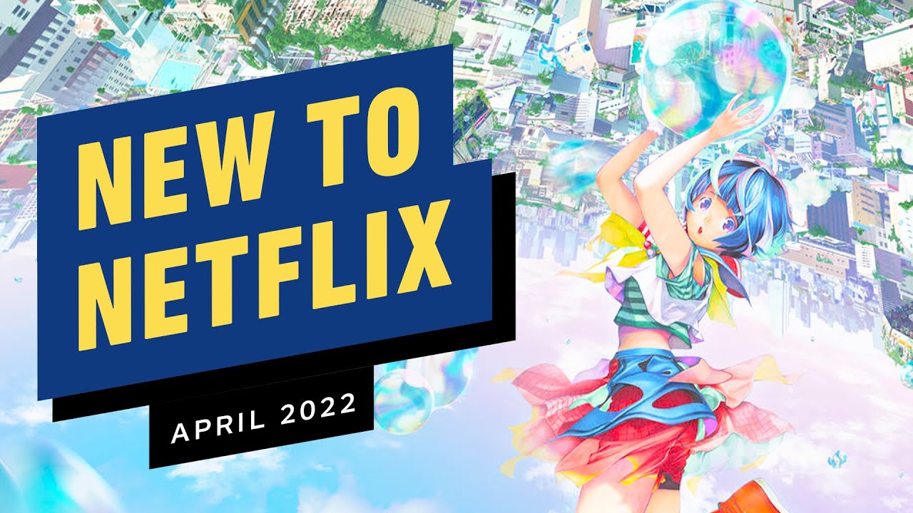 New Anime on Netflix in April 2022  Whats on Netflix