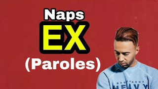 Naps - EX (Paroles +Audio)