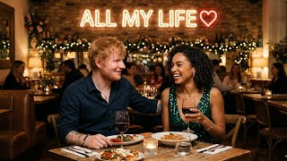 ALL MY LIFE ❤️Ed Sheeran | Emotional Love Song 2026 (  Acoustic Ballad)