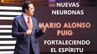 NUEVAS NEURONAS - Dr. Mario Alonso Puig