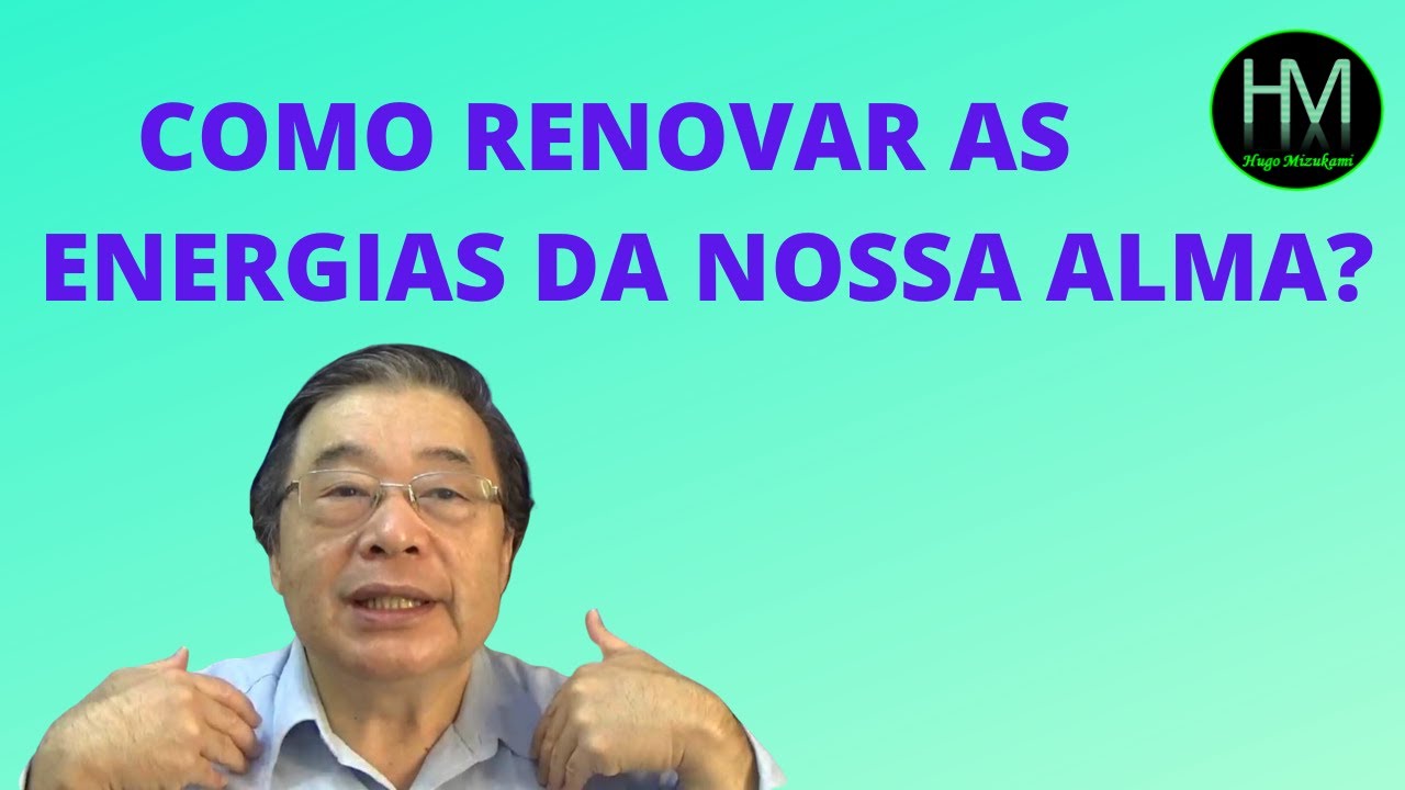 como-renovar-as-energias-da-nossa-alma-youtube