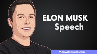 Elon Musk Motivation | Elon Musk Motivational Speech | Menwithquote