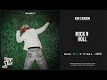 Ken Car$on - ''Rock N Roll'' (Project X)