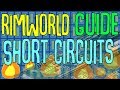 Rimworld Guide: Short Circuits, how to avoid explosions and manage power.