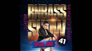 Ketibz - #RNBASS SHOW 41 (Special Jrome)