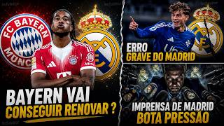 OLISE VAI RENOVAR COM O BAYERN ? REAL MADRID E SUA IMPRENSA COLOCA PRESSÃO E O ERRO COM NICO PAZ