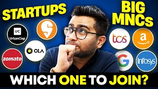 Big Companies vs Startups | Which one should you select ? Sharing My Experience