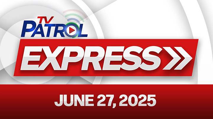 TV Patrol Express June 27, 2025
