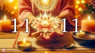 11.11Hz  The Strongest Sign From God | All Blessings, Prosperity And Love Will Come To You