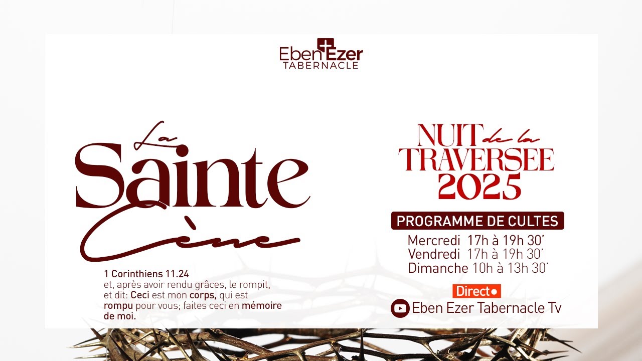 Culte 31 Déc 2024 "NUIT DE LA TRAVERSEE" Part 5 - YouTube