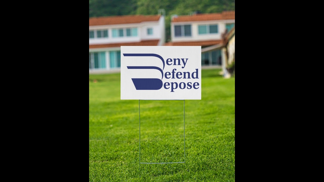 Deny Defend Depose Yard Sign - YouTube