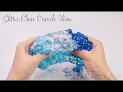 【ASMR】🧊ラメクリアクランチスライム🧊【音フェチ】Glitter Clear Crunch Slime