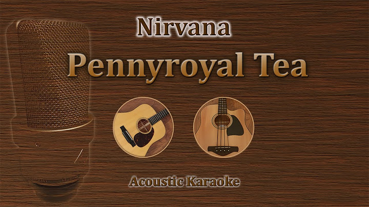 Pennyroyal Tea Karaoke version - Karaoke performance video thumbnail