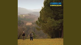 Video thumbnail of "I Camillas - La canzone della neve"
