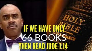 Pastor Gino Jennings - How Many Books Do We Have, Is There Only 66 Books? Then Read Jude 1:14