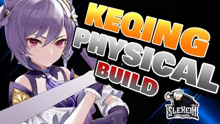 KEQING PHYSICAL BUILD | Genshin Impact - Slexein