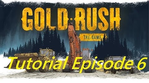 Gold Rush Xbox One End of the tutorial and the begining of  setting up the Tier 3 Washplant